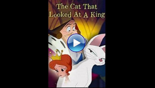 The Cat That Looked at a King (2004)