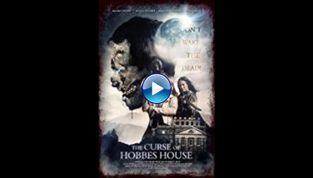 The Curse of Hobbes House (2020)