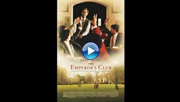 The Emperor's Club (2002)
