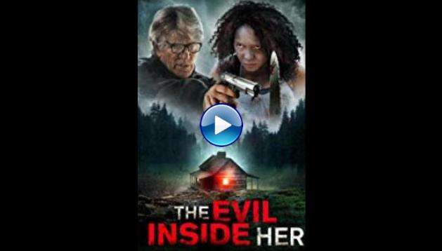 The Evil Inside Her (2019)