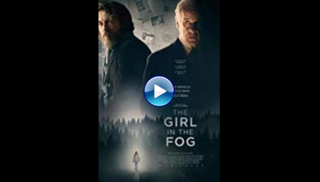 2017 The Girl In The Fog