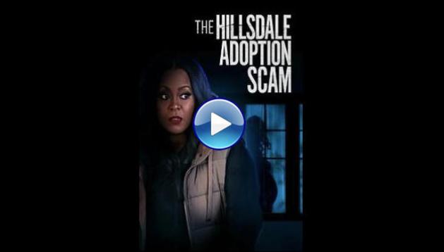 The Hillsdale Adoption Scam (2023)