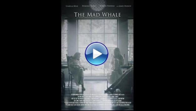 The Mad Whale (2017)