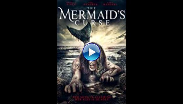 The Mermaid's Curse (2019)