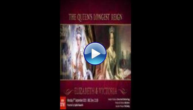 The Queen's Longest Reign: Elizabeth & Victoria (2015)