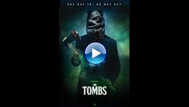 The Tombs (2019)