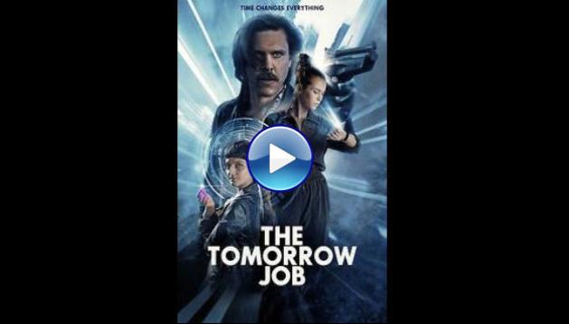 The Tomorrow Job (2023)
