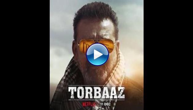 Torbaaz (2020)