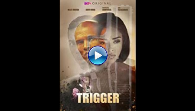 Trigger (2020)