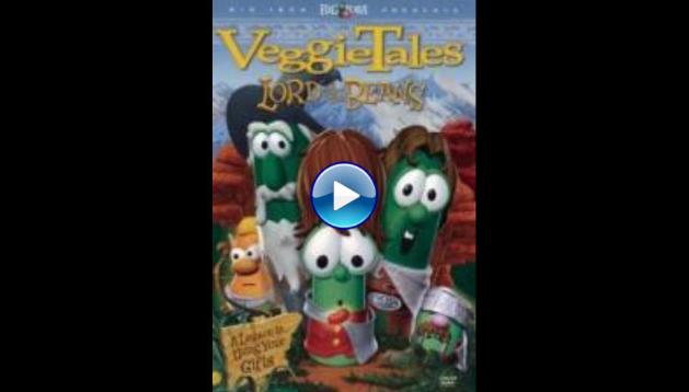 VeggieTales: Lord of the Beans (2005)