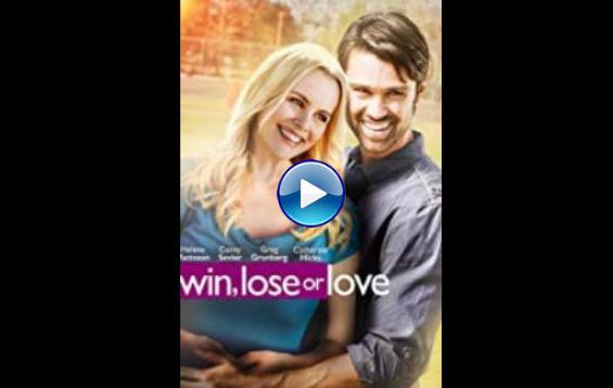 Win, Lose or Love (2015)
