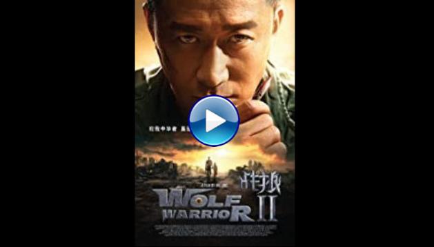 Wolf Warrior 2 (2017)