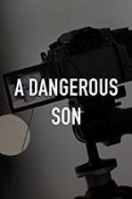 A Dangerous Son (2018)