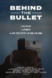 Behind the Bullet (2019)