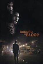 Bonded in Blood (2019)