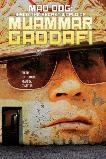 Storyville: Mad Dog - Gaddafi's Secret World (2014)