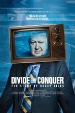 Divide and Conquer: The Story of Roger Ailes (2018)