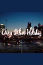 Every Other Holiday (2018)