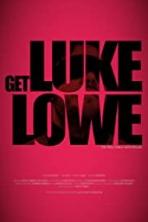 Get Luke Lowe (2020)