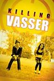 Killing Vasser (2019)