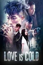 Love Is Cold (2018)