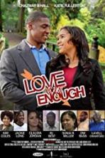 Love Is Not Enough (2018)