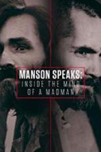Manson Speaks: Inside the Mind of a Madman (2017)