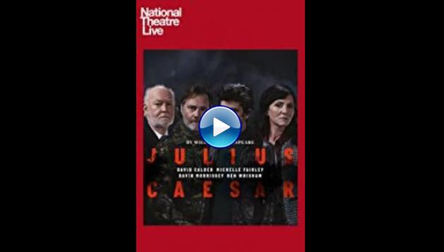 National Theatre Live: Julius Caesar (2018)