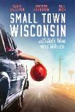 Small Town Wisconsin (2022)