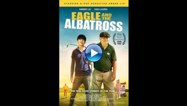 The Eagle and the Albatross (2020)