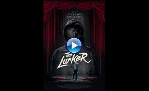 The Lurker (2019)